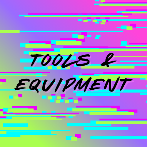 Tools & Equipment
