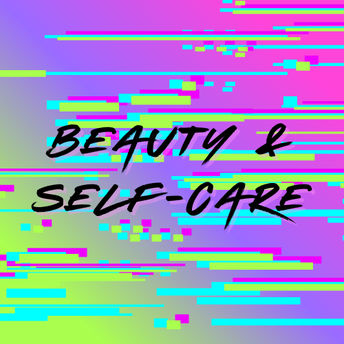 Beauty & Self Care