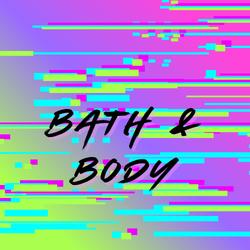 Bath & Body
